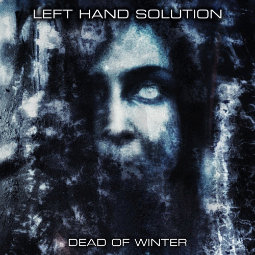 Left Hand Solution : Dead of Winter